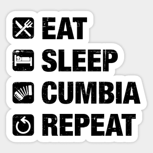 Eat, Sleep, Cumbia, Repeat - black text Sticker